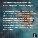 In e-Discovery Software Shift, kCura Acquires Content Analyst