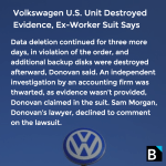 Volkswagen U.S. Unit Destroyed Evidence, Ex-Worker Suit Says