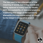 Decoding Digital Hieroglyphics: The Meaning of Emojis in Evidence