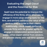 Evaluating the Legal Cloud and the Potential for Risk