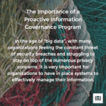 The Importance of a Proactive Information Governance Program