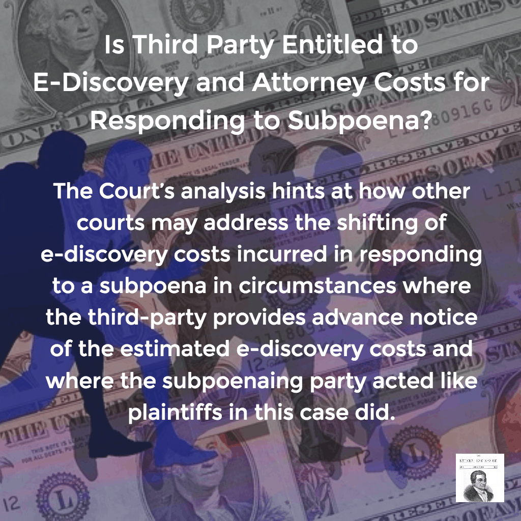 is third party entitled to e discovery and attorney costs for
