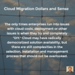 Cloud Migration Dollars and Sense