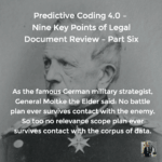 Predictive Coding 4.0 – Nine Key Points of Legal Document Review – Part Six