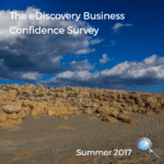 Revenue Expansion or Erosion? eDiscovery Business Confidence Survey Results - Summer 2017
